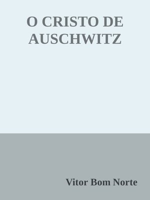 cover image of O Cristo de Auschwitz